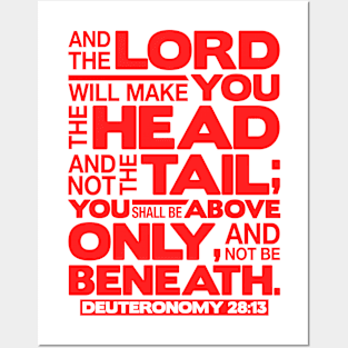 Deuteronomy 28:13 The Head And Not The Tail Posters and Art